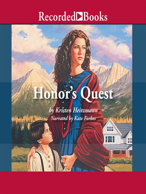 Title details for Honor's Quest by Kristen Heitzmann - Available